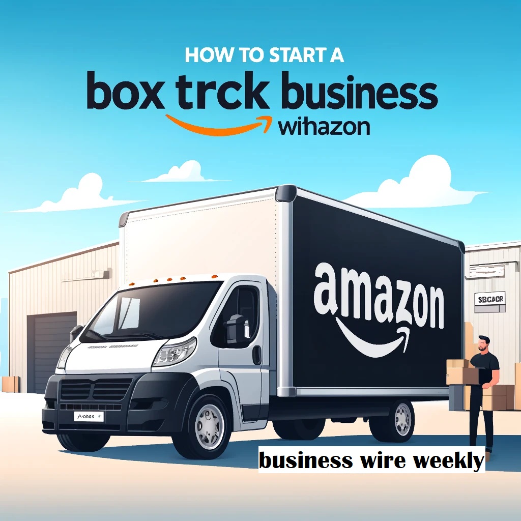 How to Start a Box Truck Business with Amazon